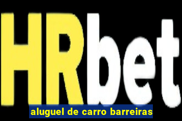 aluguel de carro barreiras